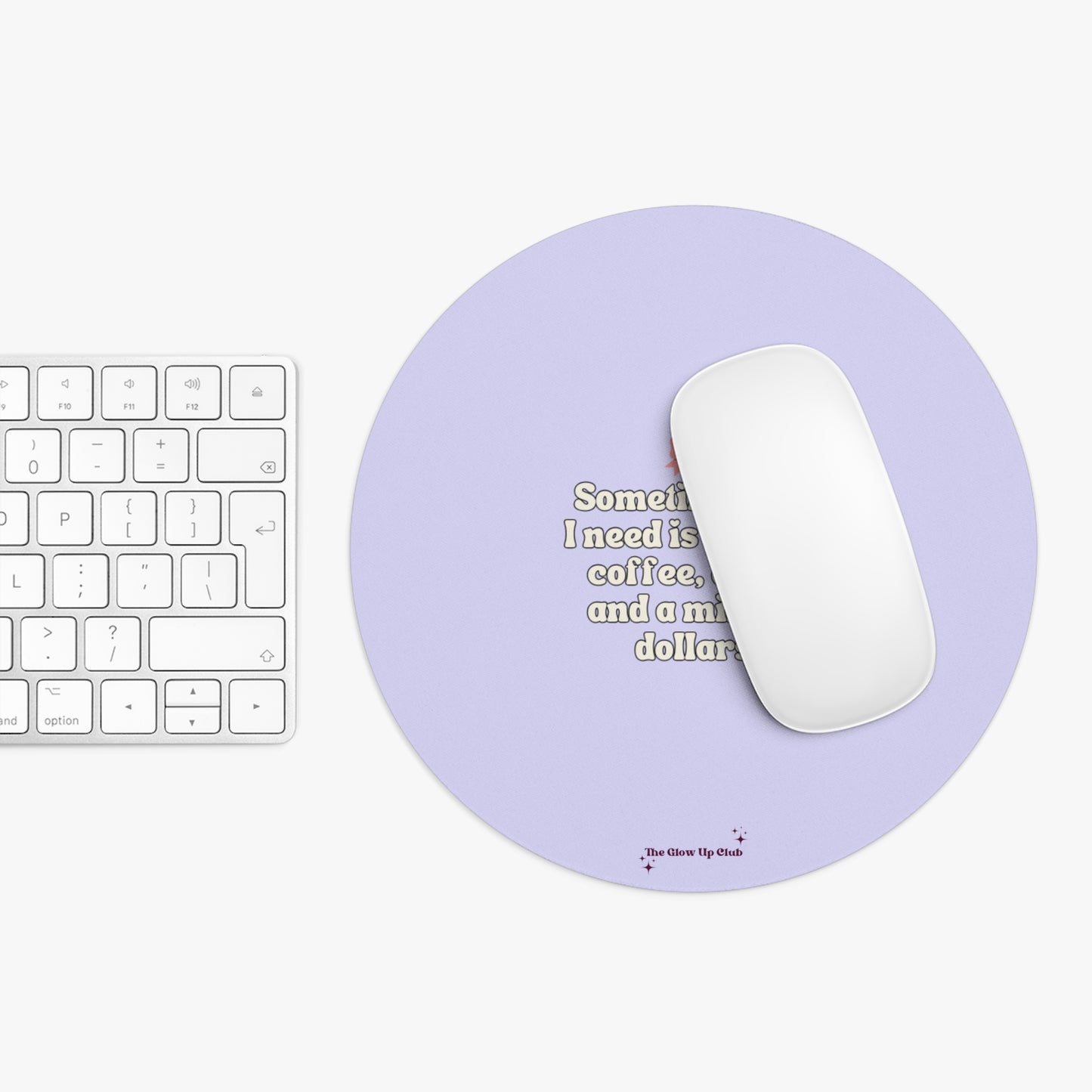 Sometimes all I need is, purple - Round Small Mouse Pad