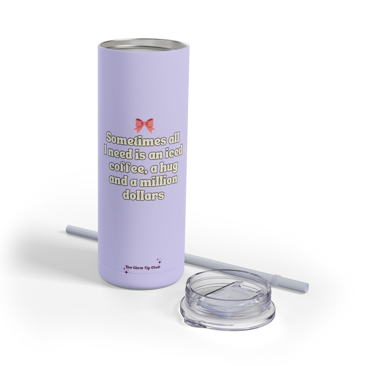 Sometimes all I need is purple Tumbler, 20oz