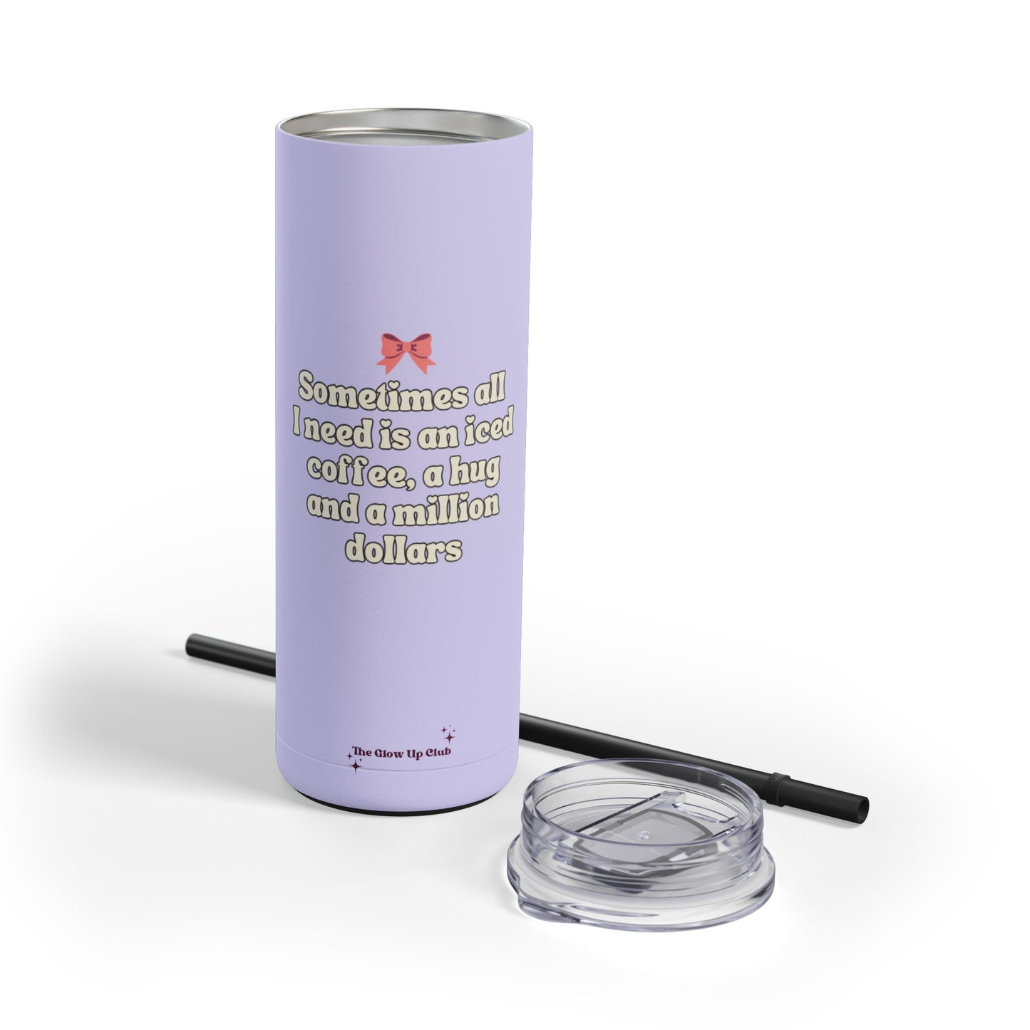 Sometimes all I need is purple Tumbler, 20oz