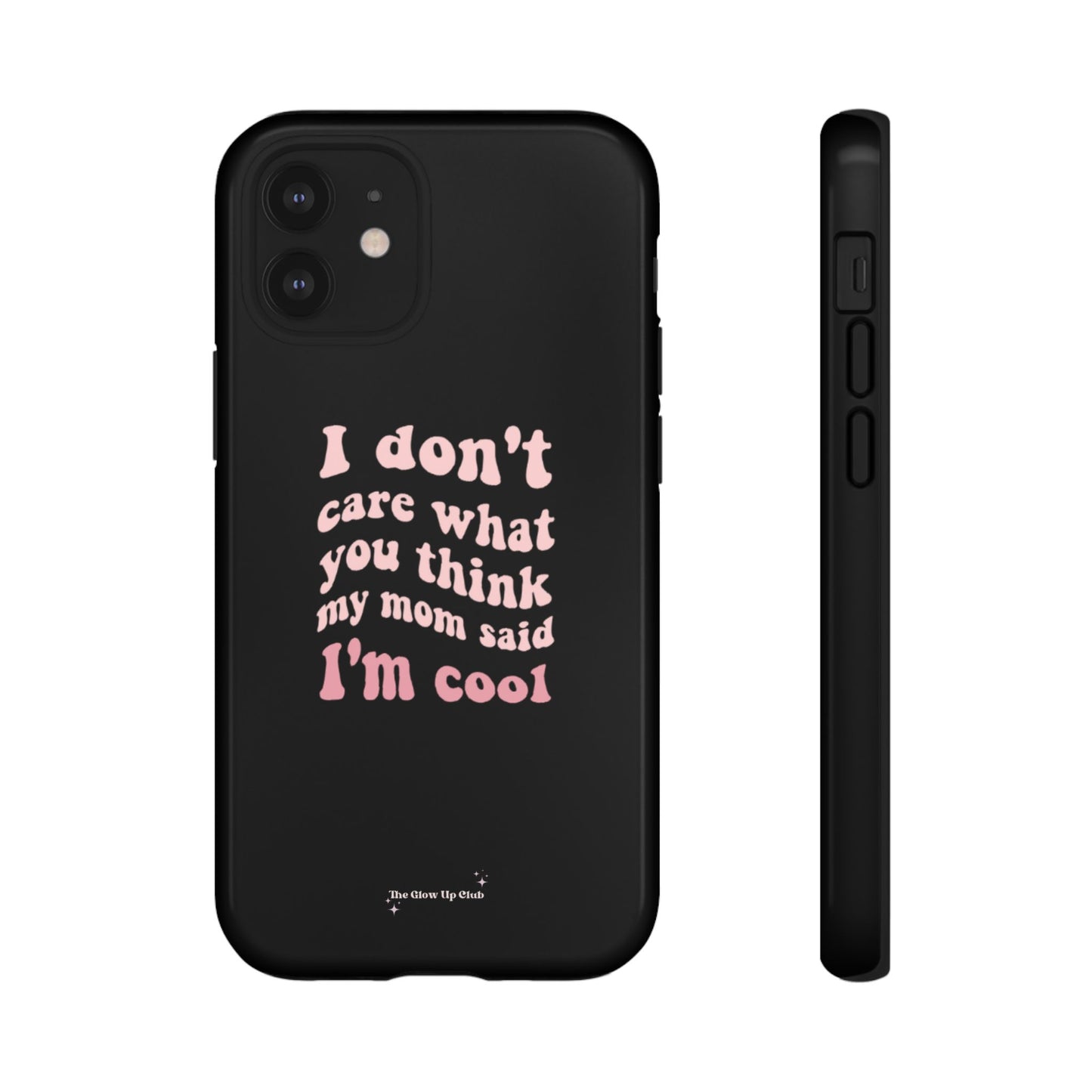 I don't care what you think black - tough case