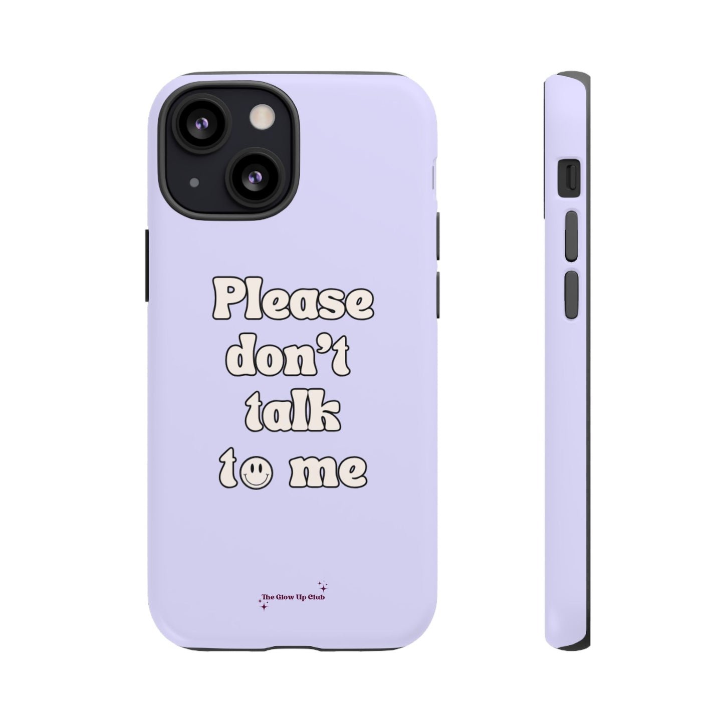 Please don't talk to me purple - tough case