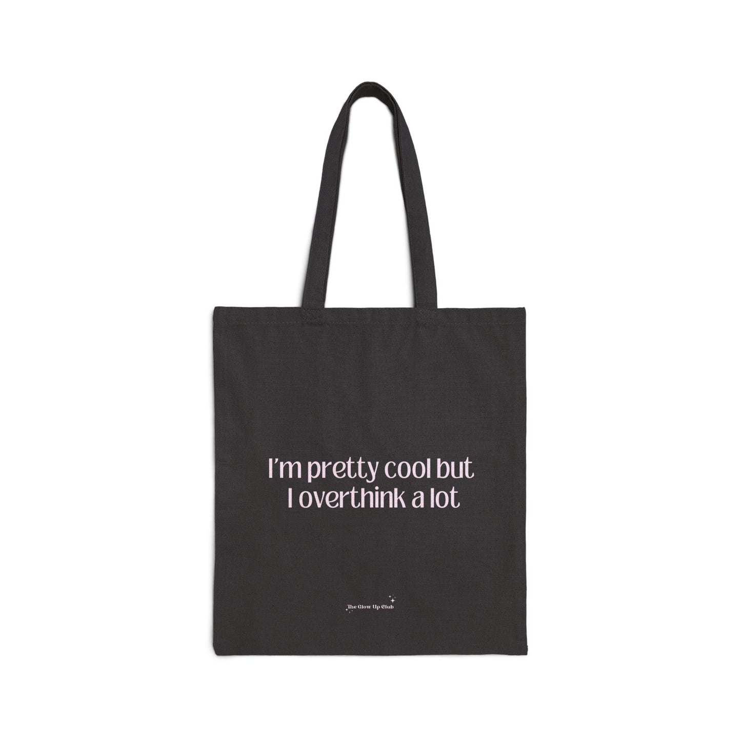 I'm pretty cool - Cotton Canvas Tote Bag