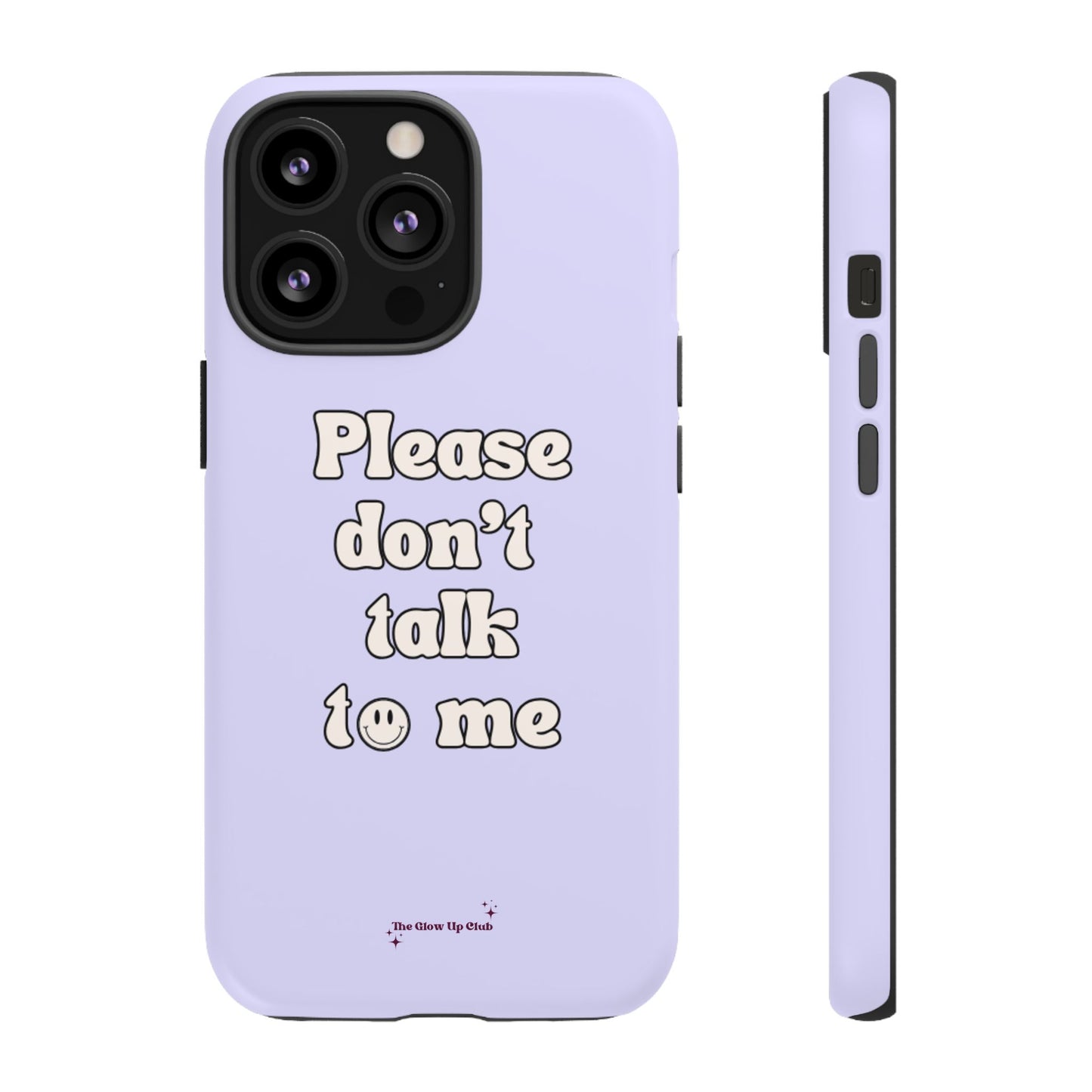 Please don't talk to me purple - tough case