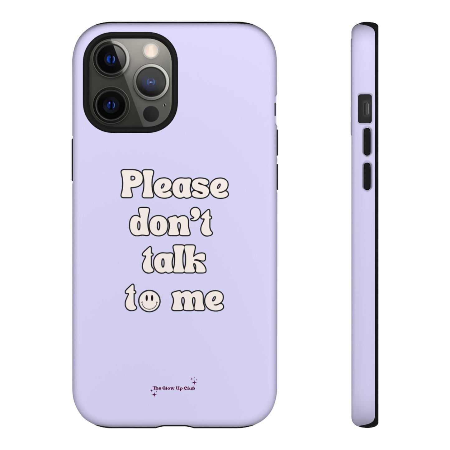 Please don't talk to me purple - tough case