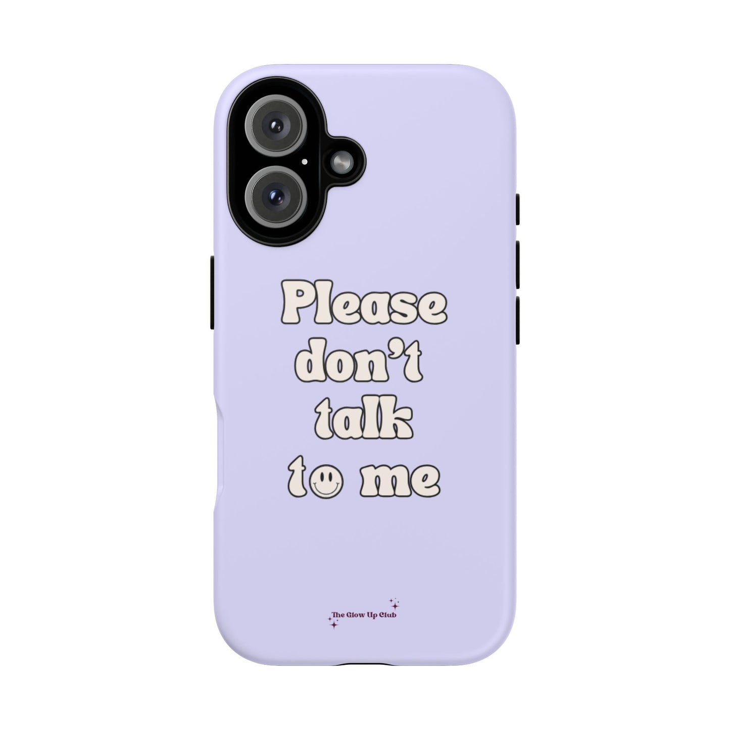 Please don't talk to me purple - tough case