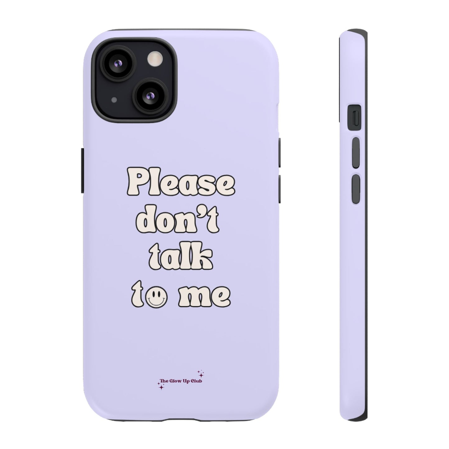 Please don't talk to me purple - tough case