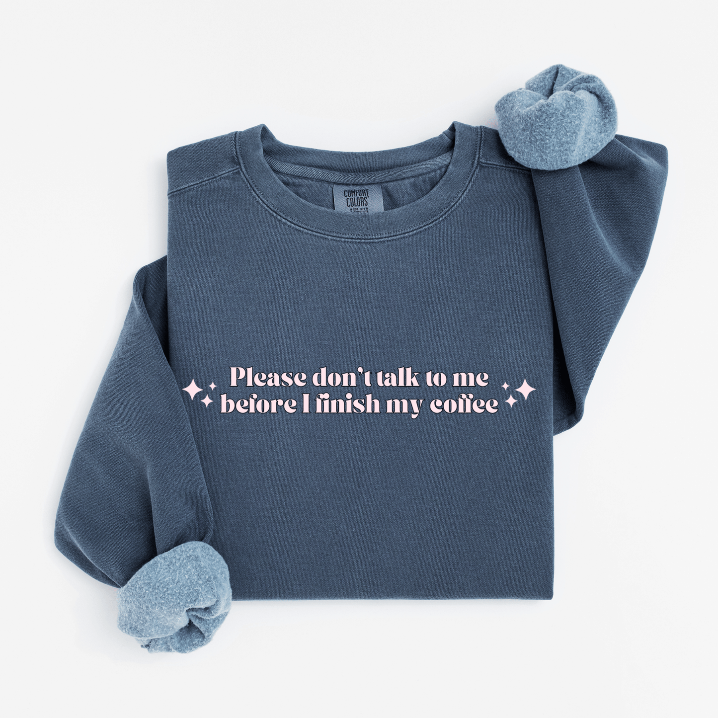 Please don't talk to me Sweatshirt