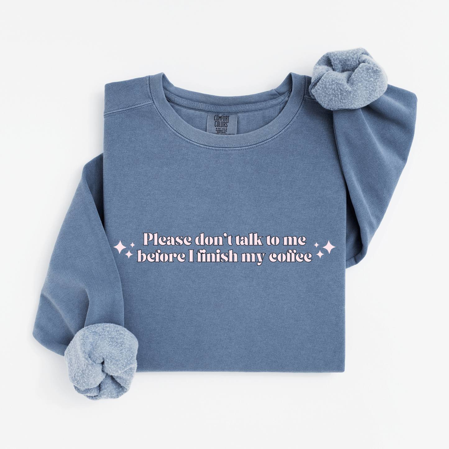 Please don't talk to me Sweatshirt