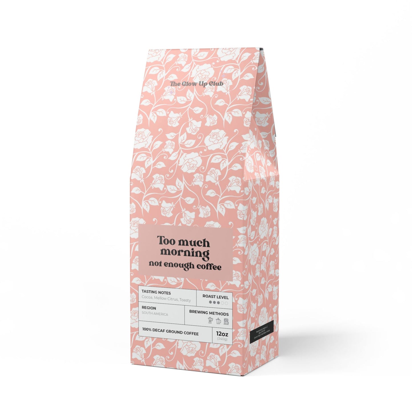 Decaf Medium Roast Coffee Blend - Too much morning