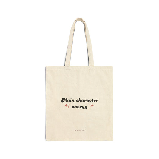 Main character energy - Cotton Canvas Tote Bag