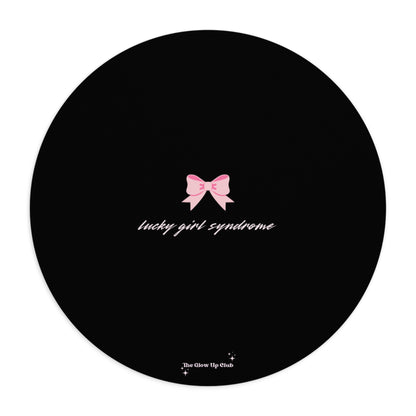 Lucky girl syndrome black- Round Small Mouse Pad