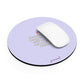 Sometimes all I need is, purple - Round Small Mouse Pad