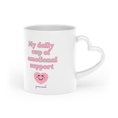 My daily cup of emotional support Heart-Shaped Mug