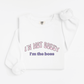 I'm not bossy Sweatshirt