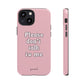 Please don't talk to me pink - tough case