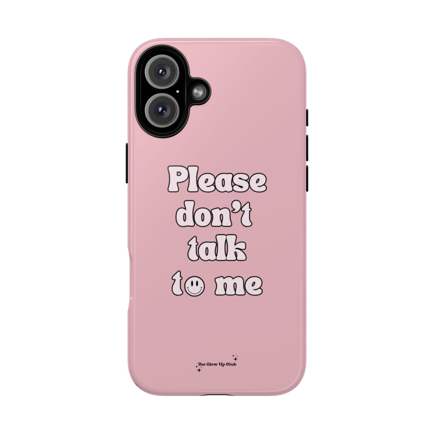 Please don't talk to me pink - tough case