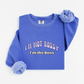 I'm not bossy Sweatshirt