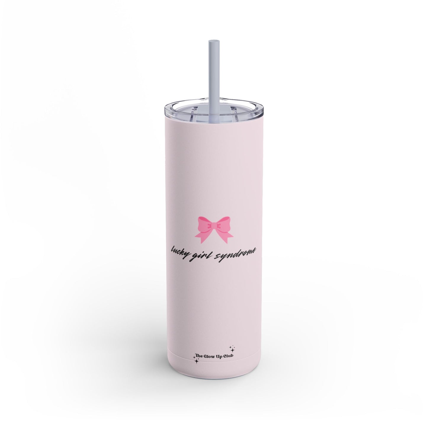 Lucky girl syndrome pink Tumbler, 20oz