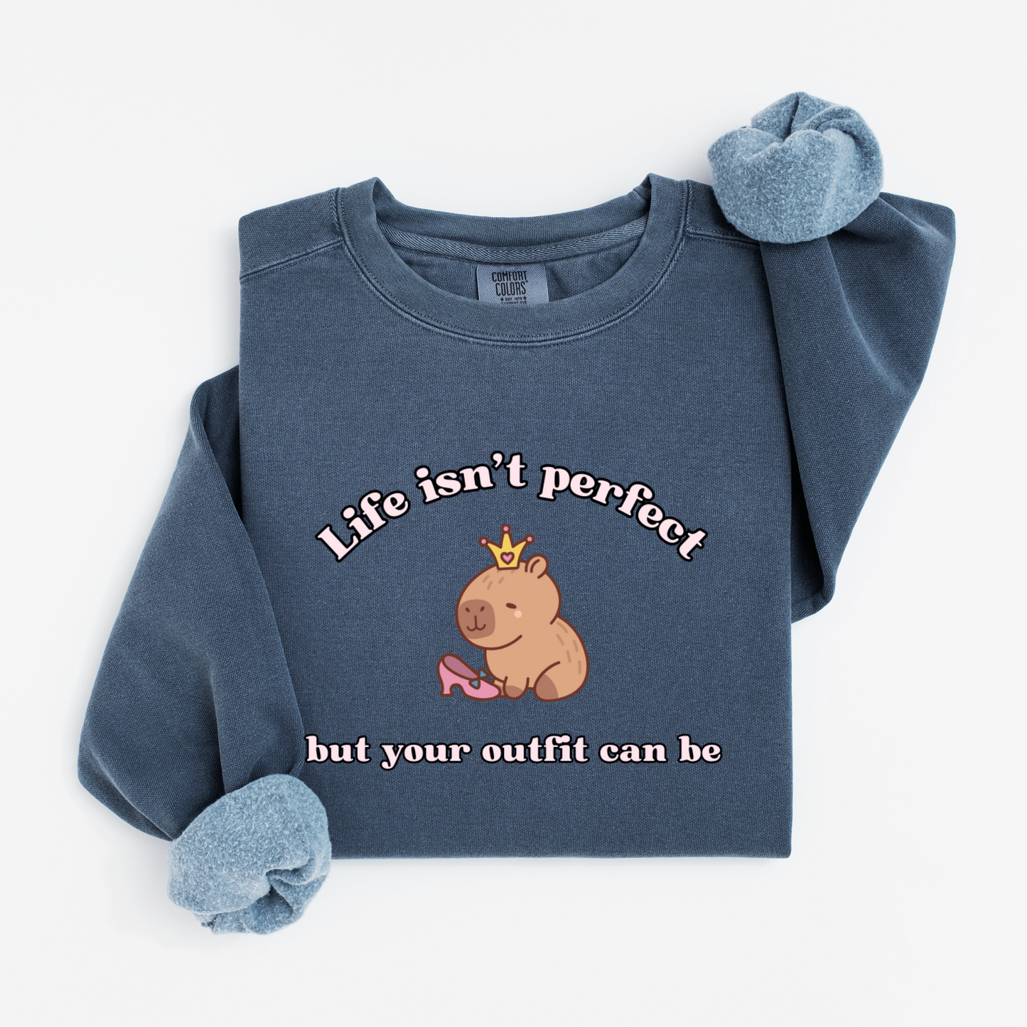 Life isn't perfect Sweatshirt