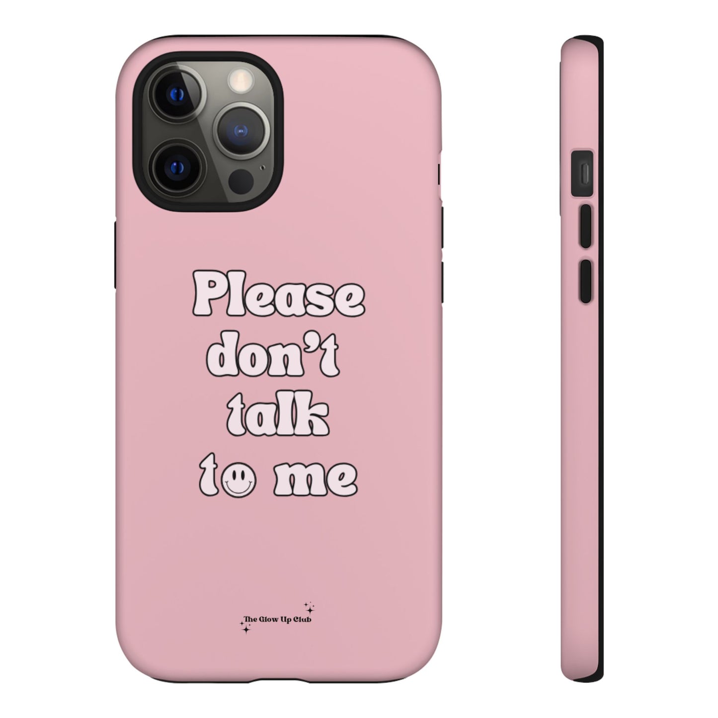 Please don't talk to me pink - tough case