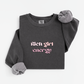 Rich girl energy Sweatshirt