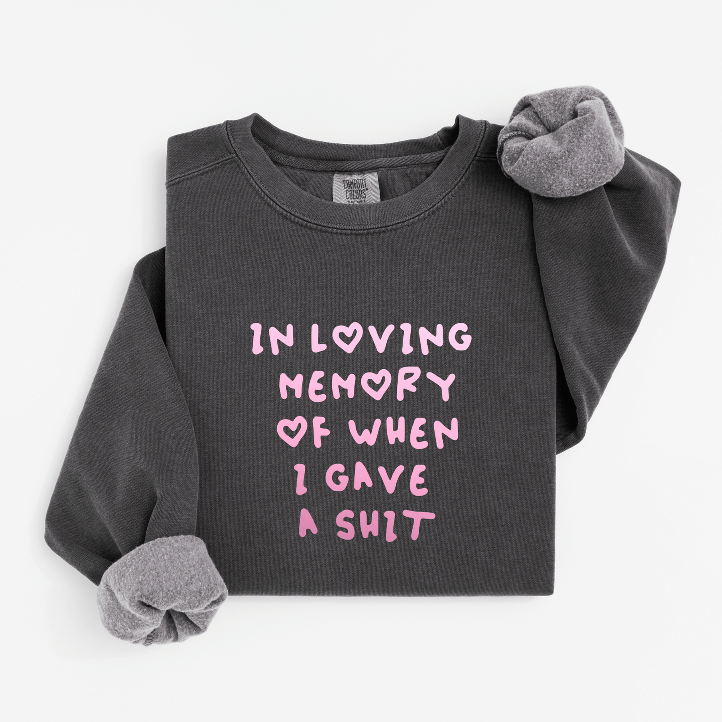 In loving memory Sweatshirt