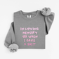 In loving memory Sweatshirt