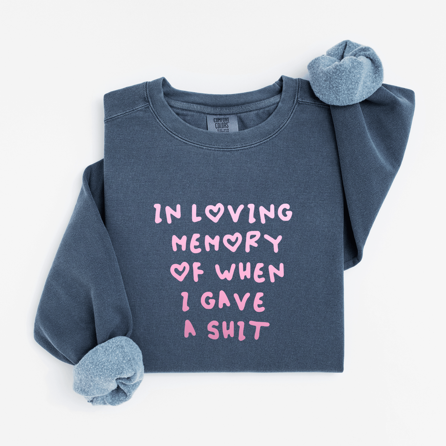 In loving memory Sweatshirt