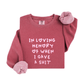 In loving memory Sweatshirt