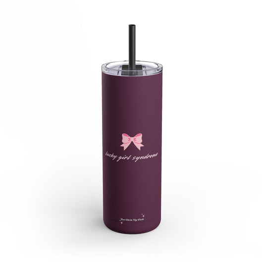 Lucky girl syndrome burgundy Tumbler, 20oz