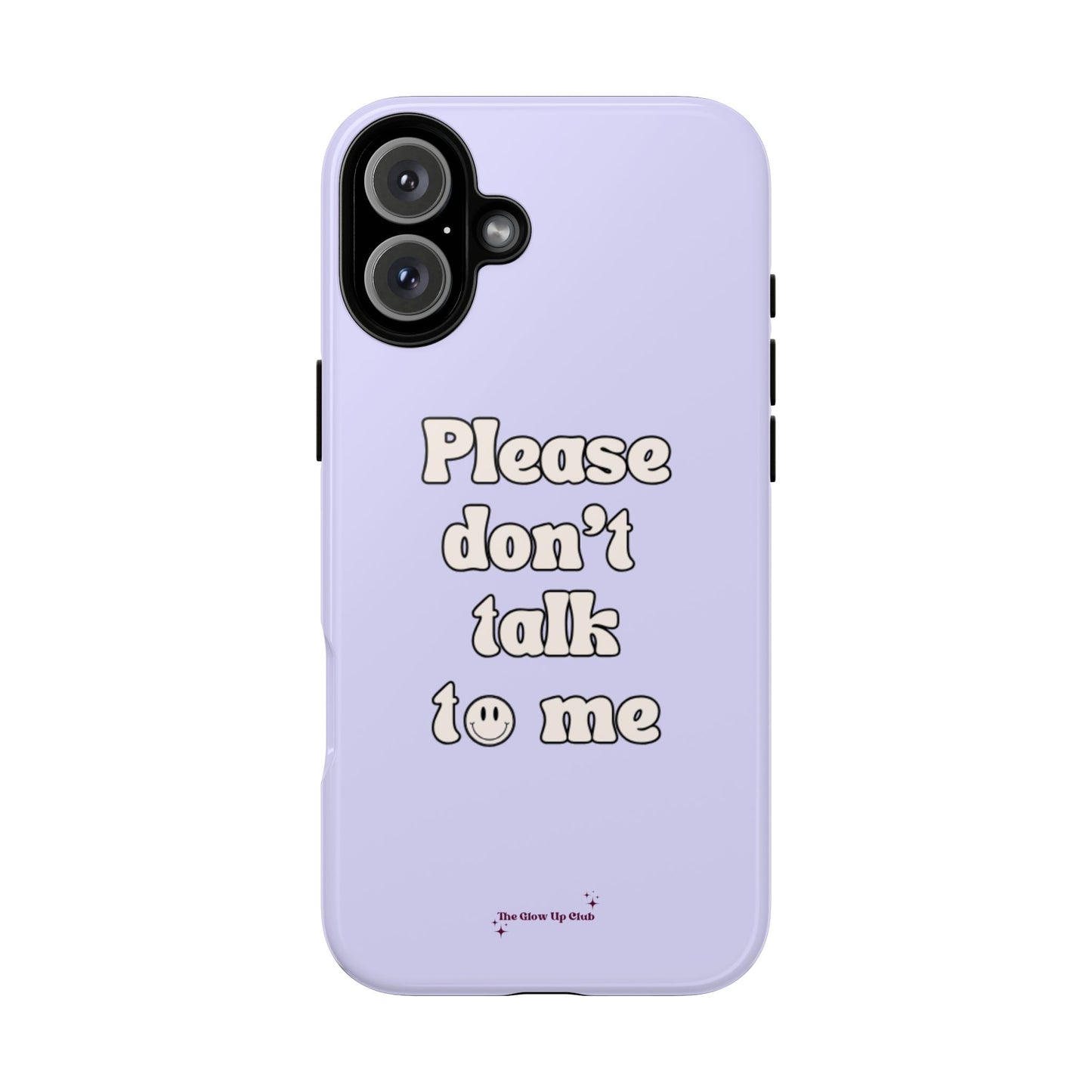 Please don't talk to me purple - tough case