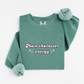 Main character energy Sweatshirt