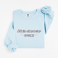 Main character energy Sweatshirt