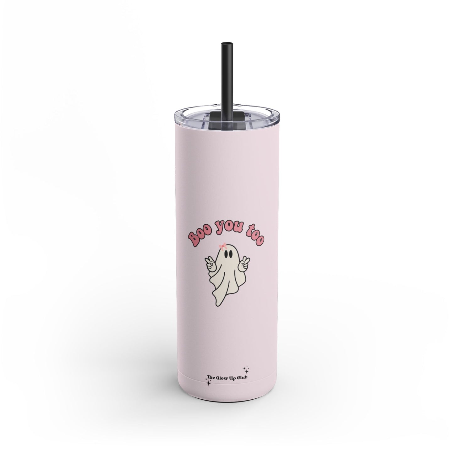 Boo you too, pink Tumbler, 20oz