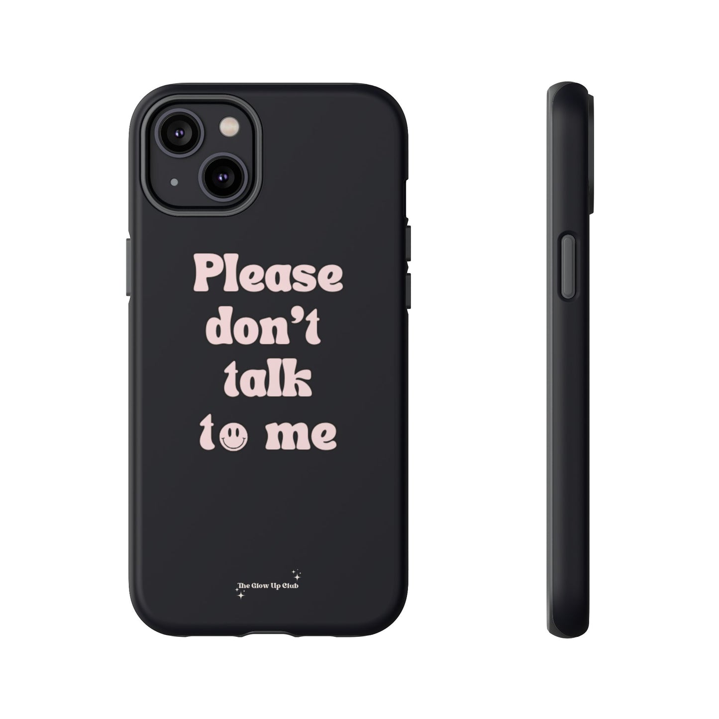 Please don't talk to me black - tough case