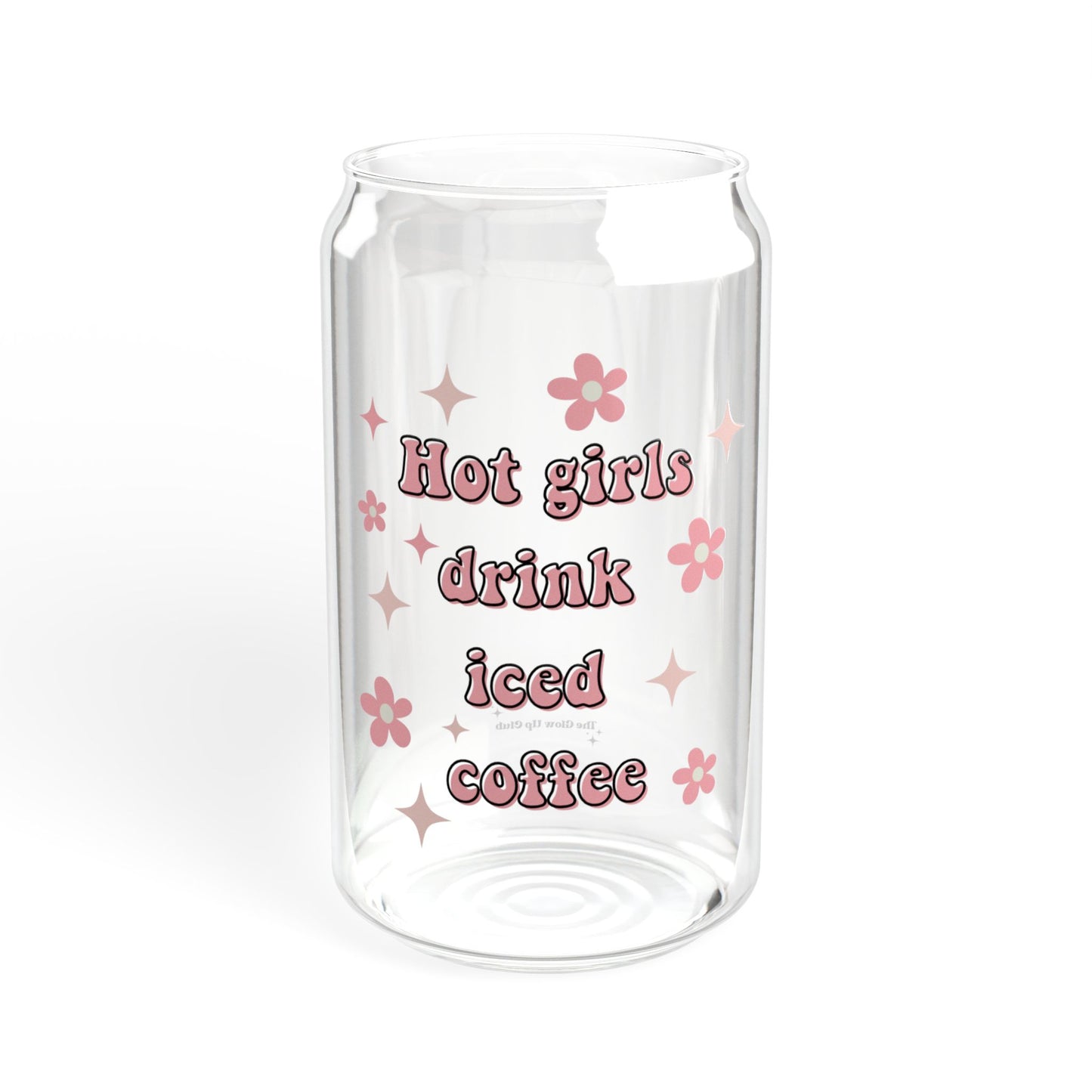 Hot girls drink iced coffee - Sipper Glass, 16oz