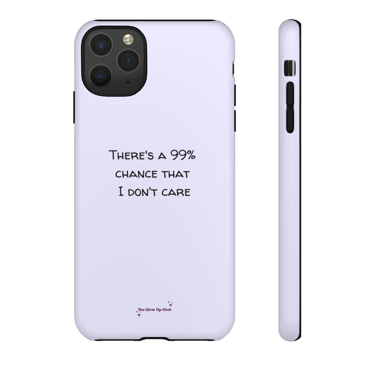 There's a 99% chance purple - tough case