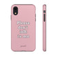 Please don't talk to me pink - tough case