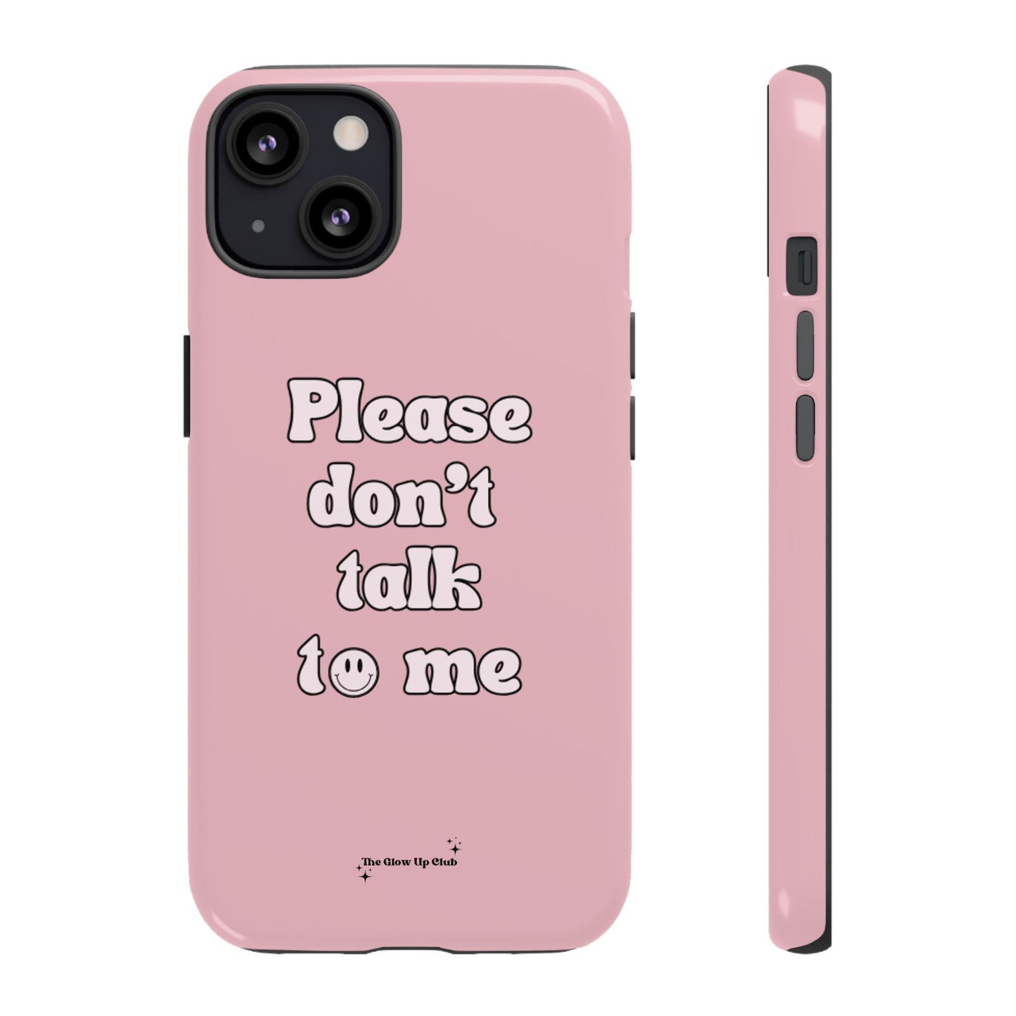 Please don't talk to me pink - tough case