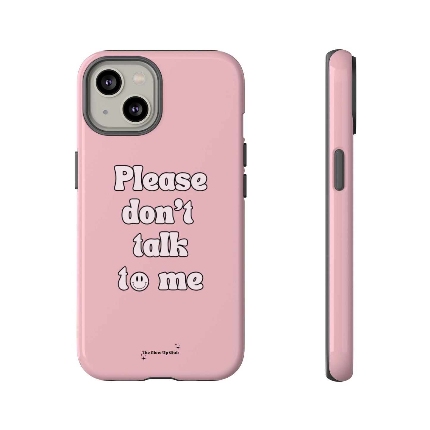 Please don't talk to me pink - tough case